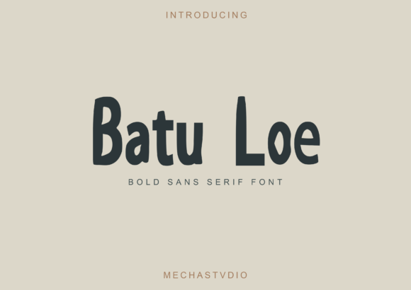 Batu Loe: Bold Display Font for High-Impact Campaigns